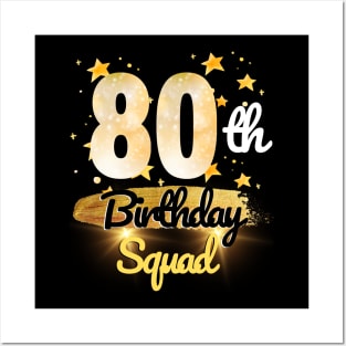 80th Birthday Squad Posters and Art